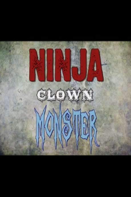 Ninja Clown Monster